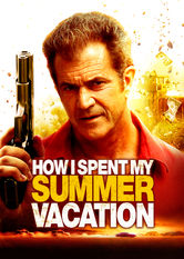 How I Spent My Summer Vacation